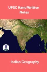 UPSC Hand Written Notes Indian Geography UPSC Hand Written Notes Indian Geography